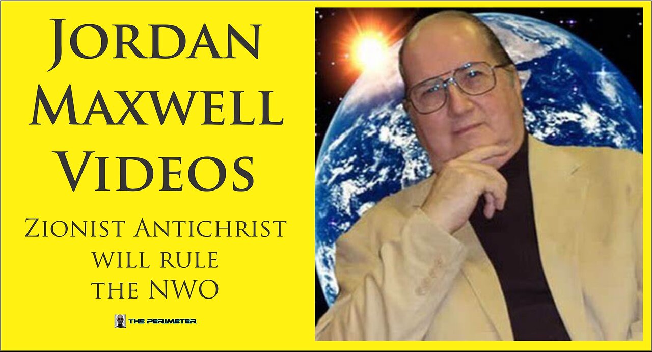 Jordan Maxwell | Zionist Antichrist Will Rule The NWO