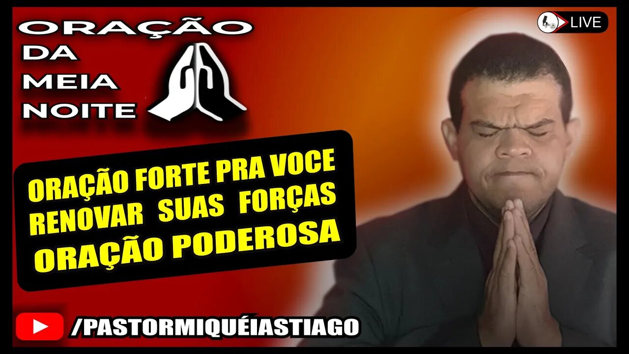 🔴LIVE ORAÇÃO PODEROSA Salmo 73 - Pr Miquéias Tiago