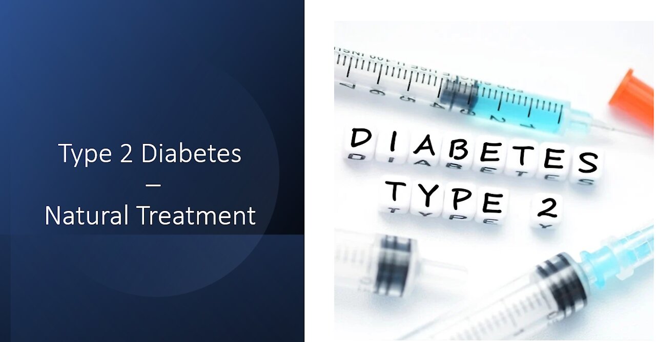 Type 2 Diabetes - Natural Treatment