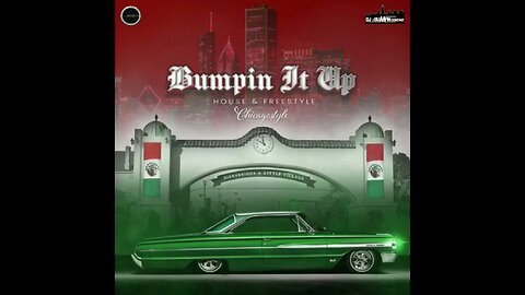 BUMPIN IT UP MIX VOL 1 Mixed By Dj J'Bumpin'Gonzalez