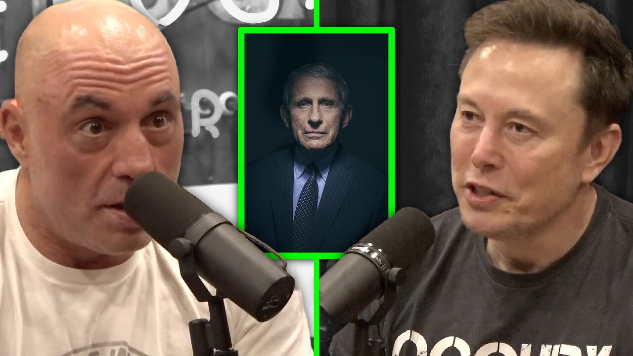 ‘The Guy is a Monster’: Joe Rogan and Elon Musk Go Off on Anthony Fauci