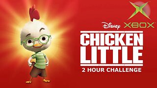 Look I Can Fly | Disney Chicken Little | 2 Hour Challenge