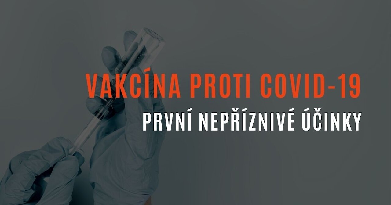 První případy poškození po obdržení vakcíny proti COVID-19