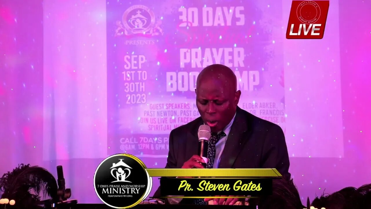 30 DAYS SPIRITUAL BOOTCAMP || 9-15-23 || Pr. Steven Gates