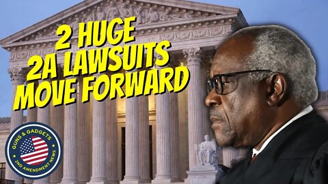 2 Huge 2A Lawsuits Move Forward