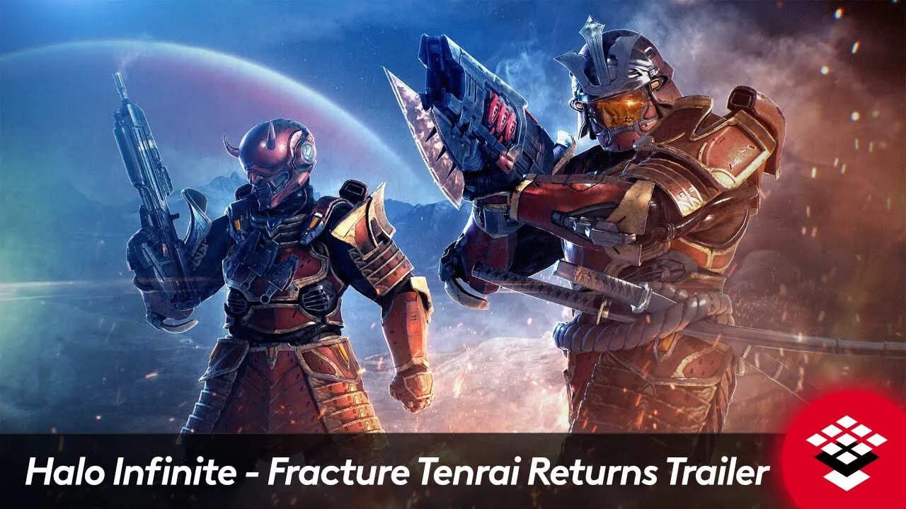 Halo Infinite - Fracture Tenrai Returns Trailer (5 of 6)