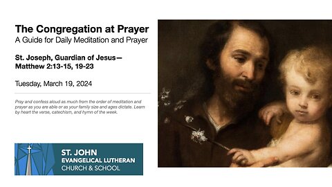 St. Joseph, Guardian of Jesus—2 Samuel 7:4–16; Matthew 2:13-15, 19-23