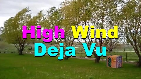 No. 626 – High Wind Deja Vu Again #Shorts