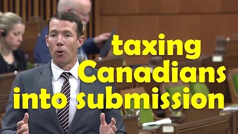 The Liberal government is committed to taxing Canadians into submission