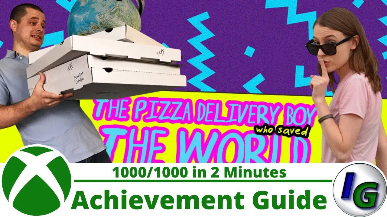 The Pizza Delivery Boy Who Saved the World Achievement Guide on Xbox (1000/1000 in 2mins)