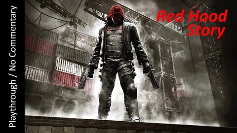Batman: Arkham Knight - Red Hood Story FULL DLC playthrough