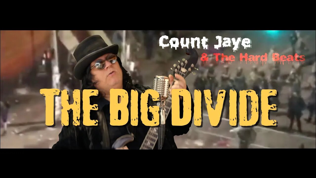 Count Jaye & The Hard Beats - "The Big Divide" Flasher Factory - Official Music Video