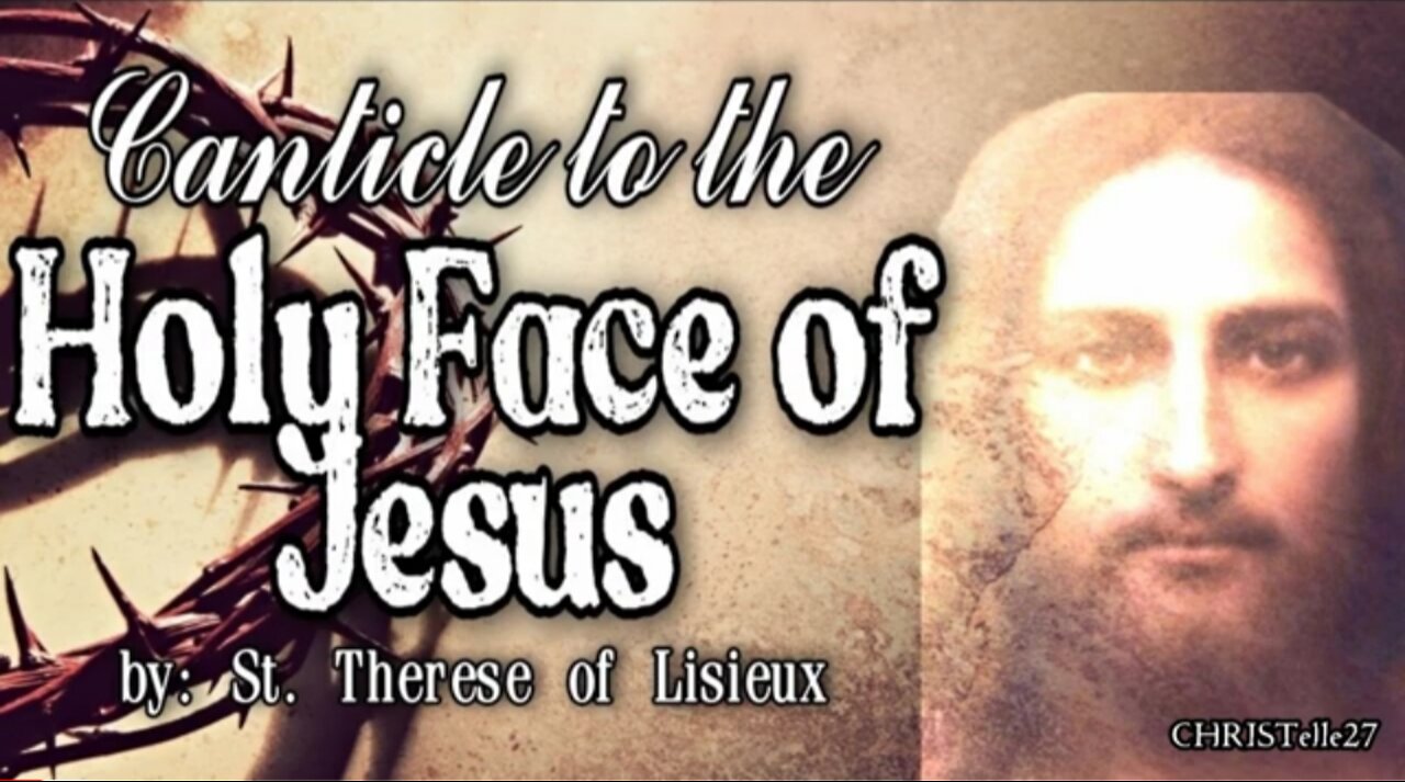 CANTICLE TO THE HOLY FACE OF JESUS