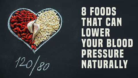 8 Foods That Can Lower Your Blood Pressure Naturally