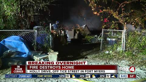 Fort Myers home destroyed by fire Sunday night