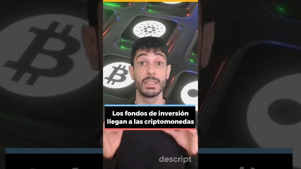 Los fondos de inversión ya está en cripto!