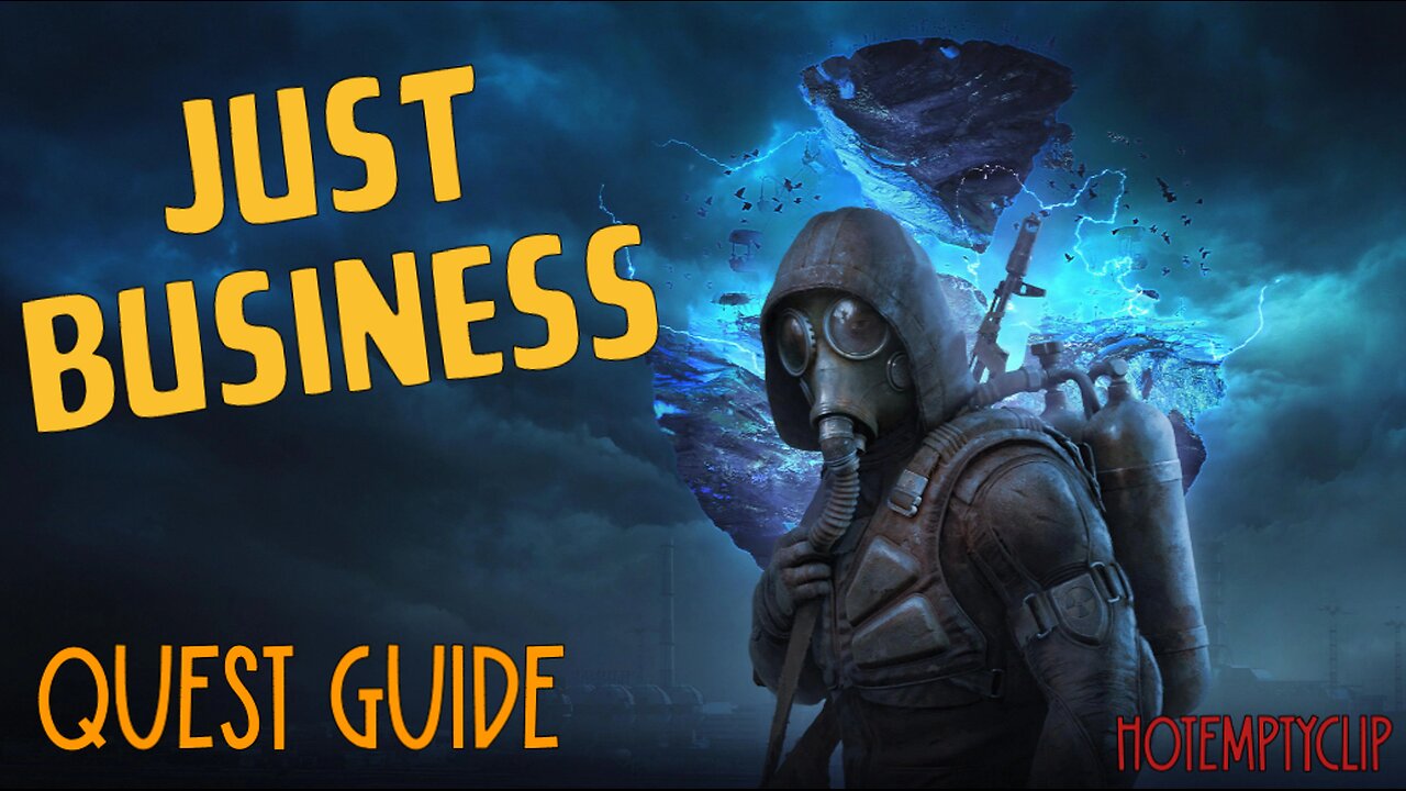 Just Business Quest Guide/Walkthrough in Stalker 2