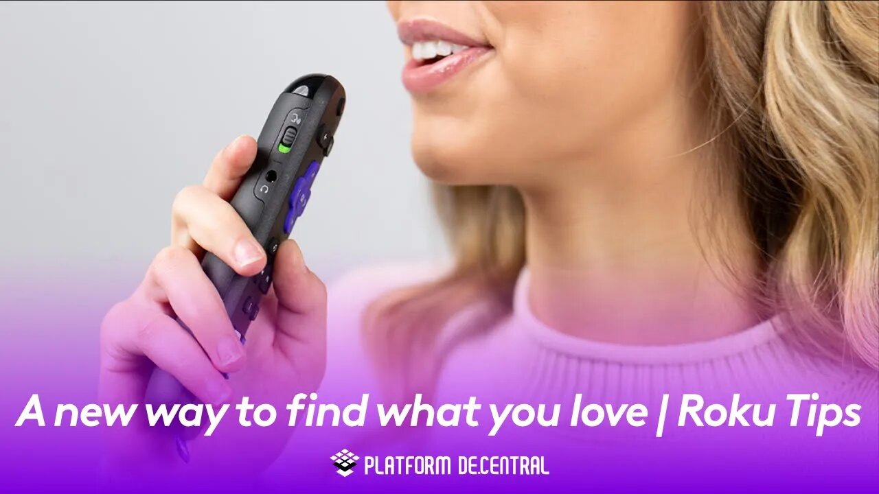 A new way to find what you love | Roku Tips