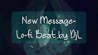 New Message - Lofi Beat by DjL