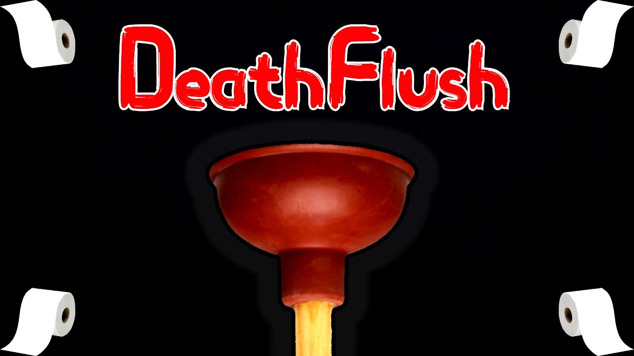 You Smell That!? | Death Flush