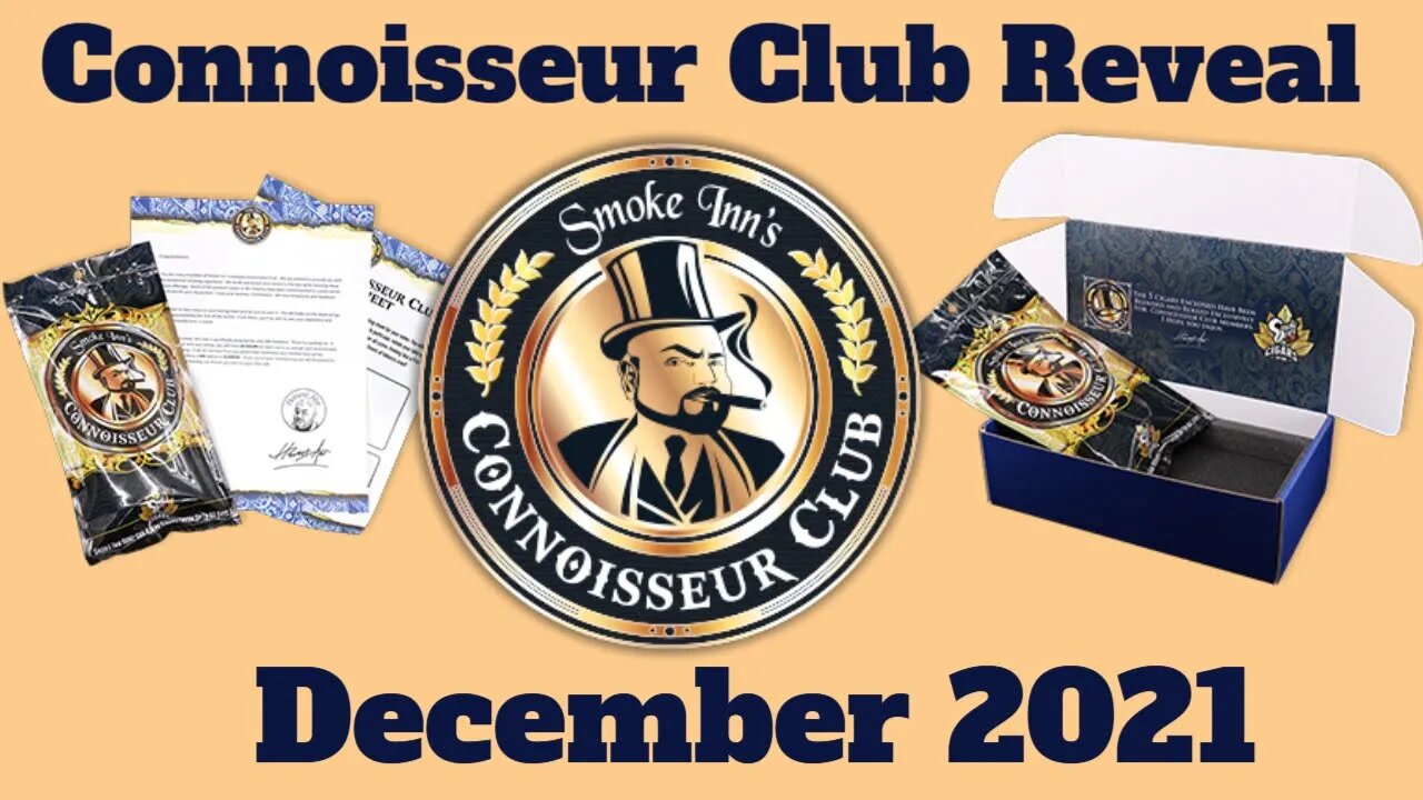 December Cigar Reveal Smoke Inn Connoisseur Club 2021 | Cigar Prop