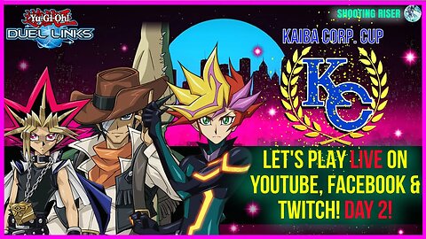 YUGIOH DUEL LINKS LET'S PLAY THE KC CUP DAY 2 ROAD TO 2ND STAGE! #livestream