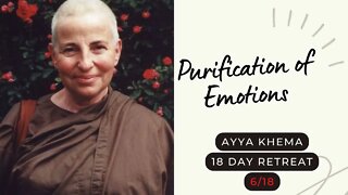 Ayya Khema I Purification of Emotions I 6/18 I 18 day retreat I 1996