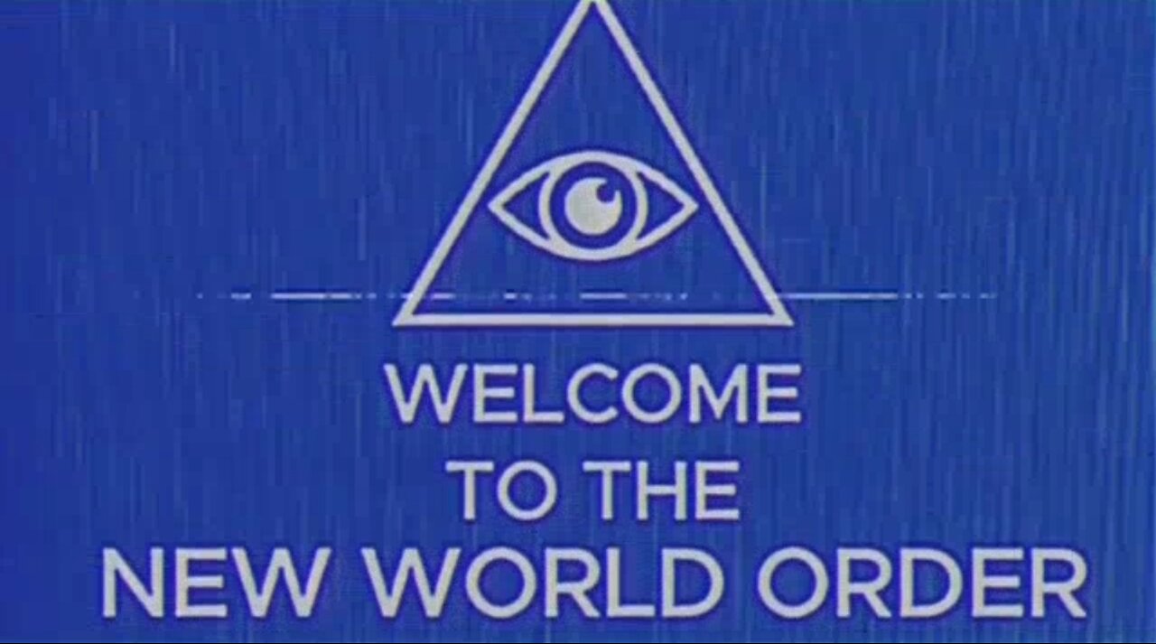 WELCOME TO THE NEW WORLD ORDER