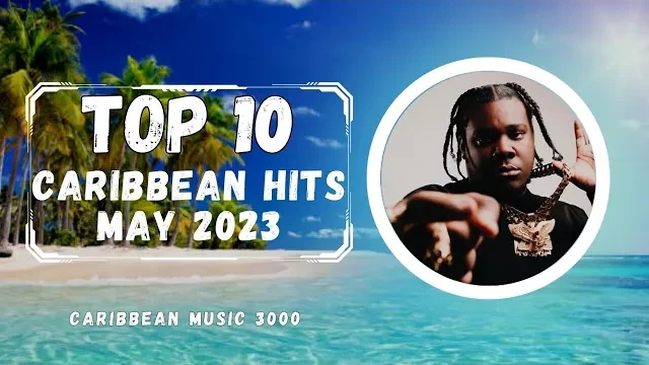 Top10 Caribbean Hits | MAY 2023 #Top10 #caribbeanmusic #viral #shorts #reels #fyp