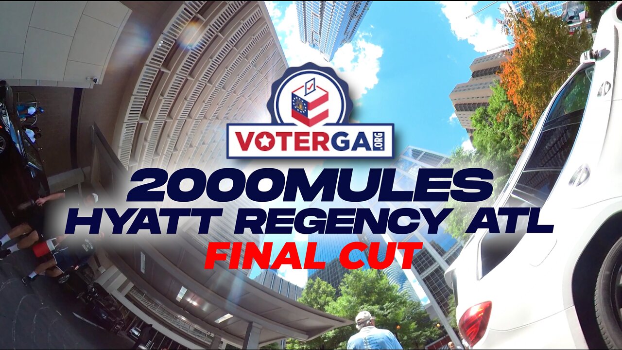 VoterGa at 2000Mules Hyatt Regency - FINAL CUT