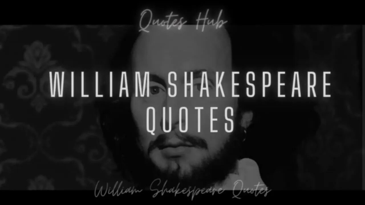 Most Famous Shakespeare Quotes || Quotes Hub