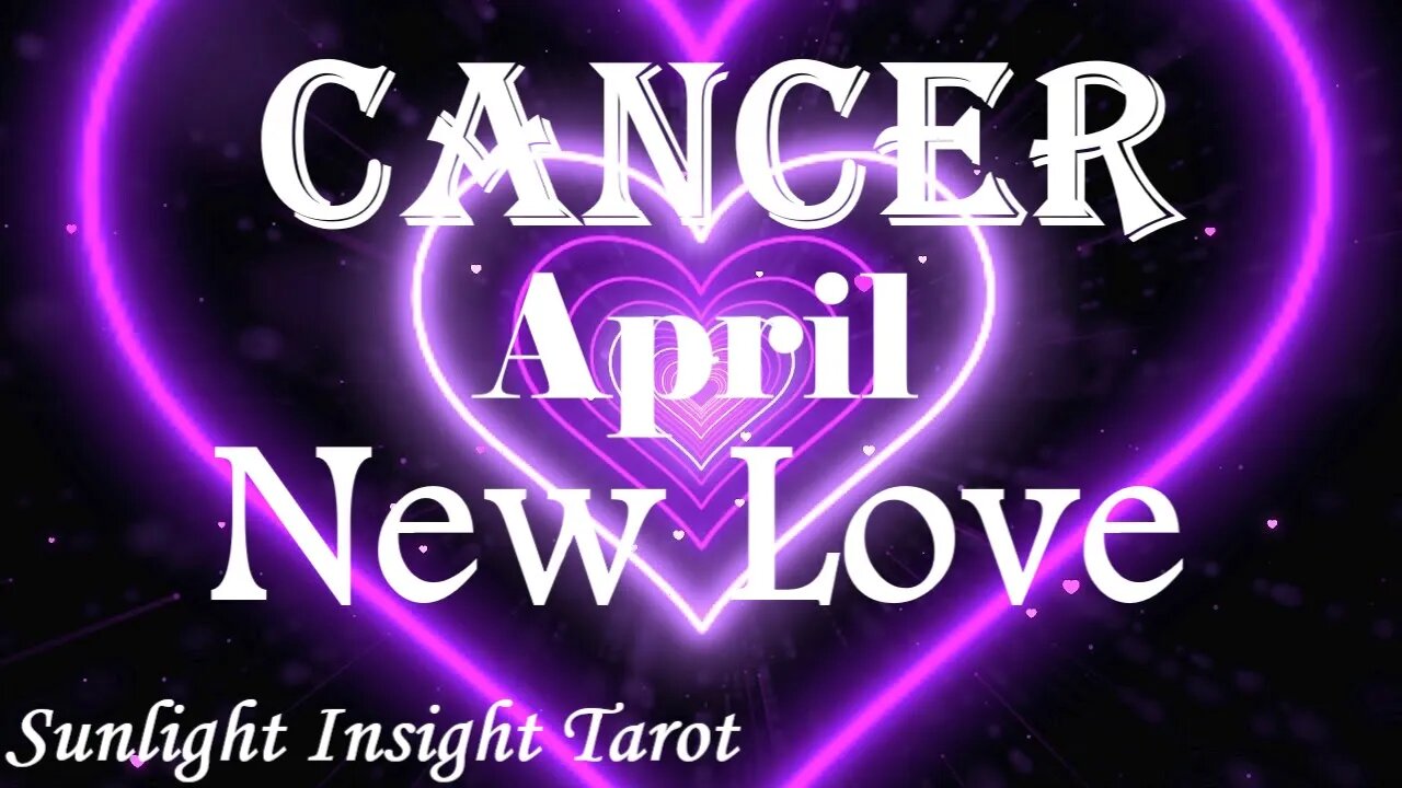 Cancer *A Loving Divine Soul Contract Will Be Delivered To You When You Do This* April New Love