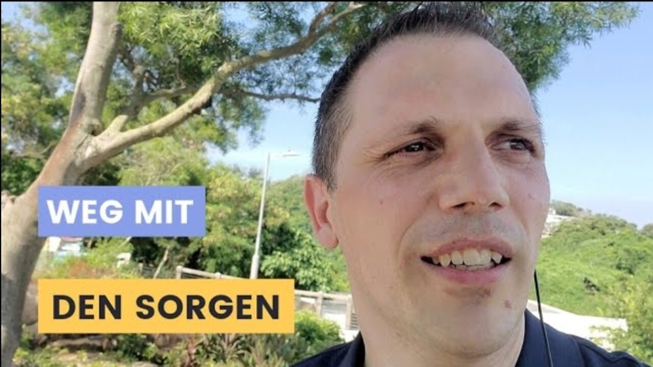 Weg mit den Sorgen....