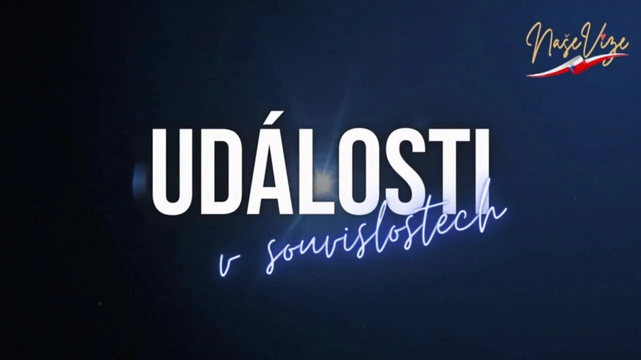 UDÁLOSTI V SOUVISLOSTECH 09.03.2023