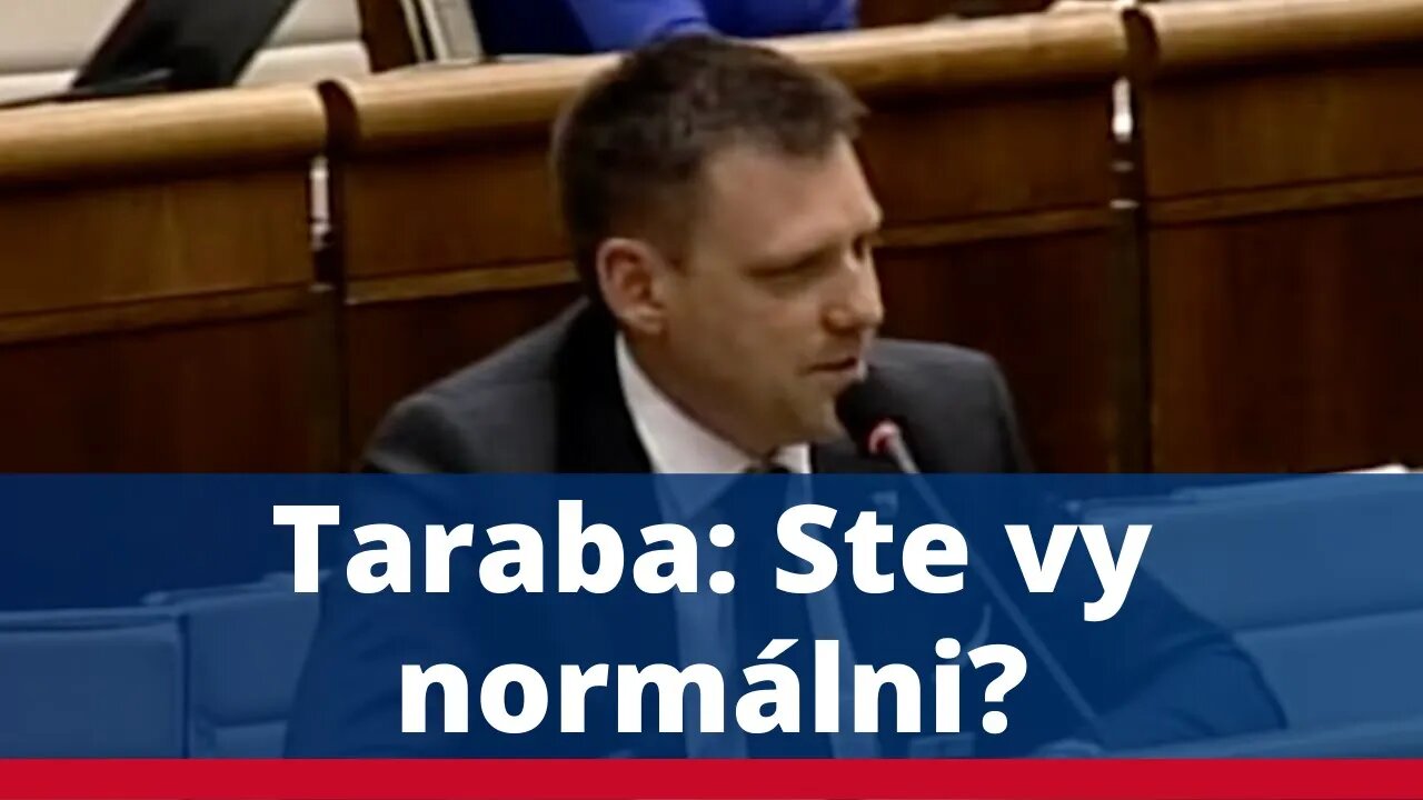 Taraba: Ste vy normálni?