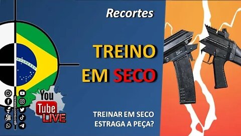 ✂️ RECORTES: Treino em seco, estraga o percutor?