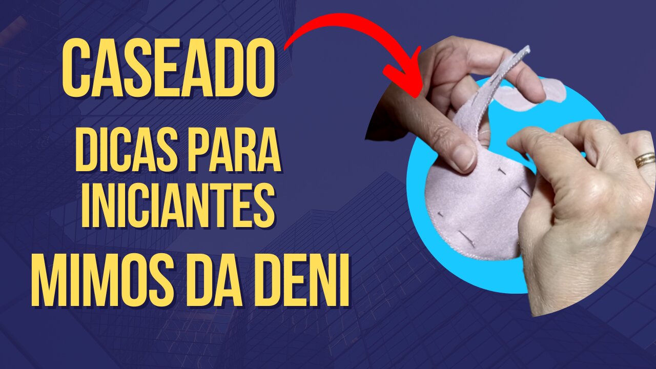 Dicas ponto caseado Fácil com o passo a passo - Mimos da Deni