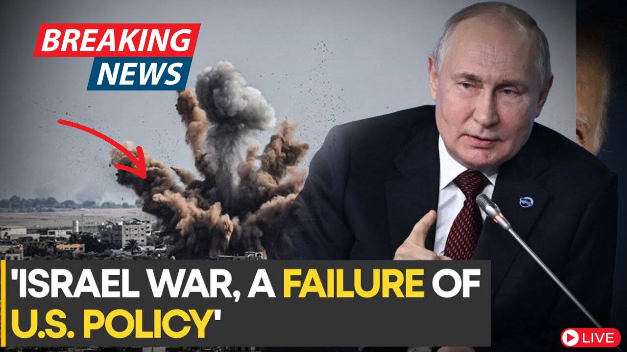 Israel-Palestine war_ Violence in Israel, Palestine shows US policy failure, says Putin