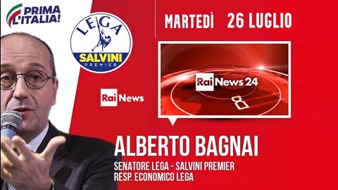 🔴 Interventi del Sen. Alberto Bagnai a RaiNews 24 del 26/07/2022