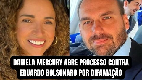 Daniela Mercury abre processo contra Eduardo Bolsonaro por difamação