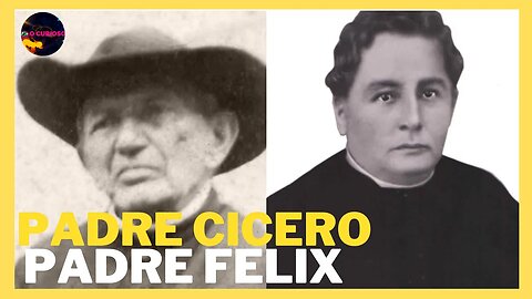 PADRE CICERO E PADRE FELIX O MILAGRE