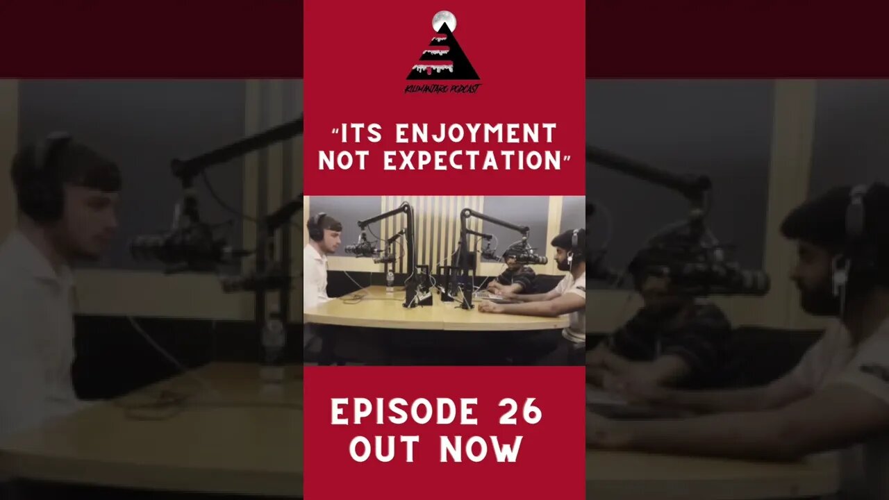 It’s Enjoyment Not Expectation