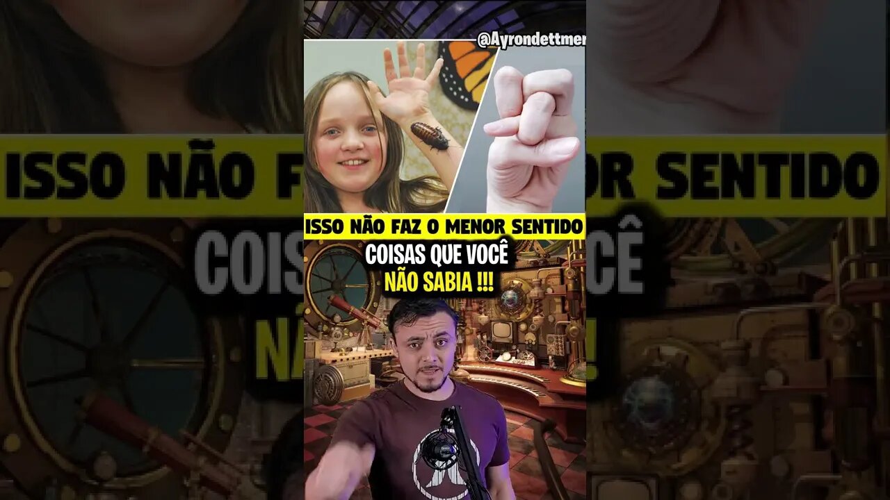 COISAS QUE VOCÊ NÃO SABIA 4