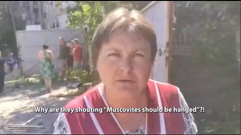 "Muscovites should be hanged" the Westerners [Ukrainians] shout constantly