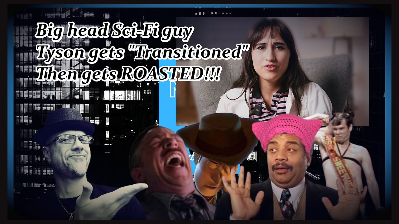 DEGRASSE-TYSON GOES TRANS..LOL