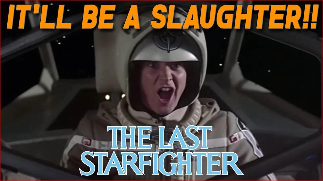 The Last StarFighter - "It'll Be A Slaughter!"