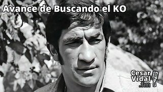 Avance de Buscando el KO - 19/05/23