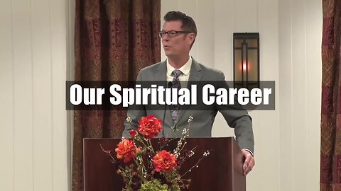 Our Spiritual Career