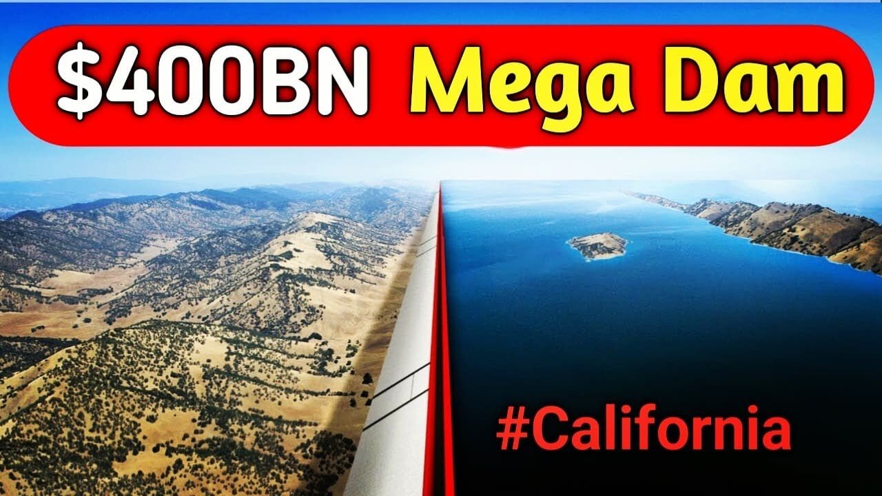 The $4BN Megaproject to Save California