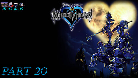 Kingdom Hearts - Playthrough 20